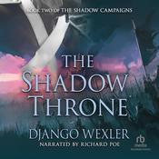 The Shadow Throne by  Django Wexler audiobook