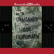 Unmanned by  Dan Fesperman audiobook