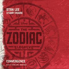 The Zodiac Legacy: Convergence by Stan Lee audiobook