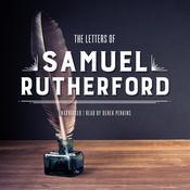 The Letters of Samuel Rutherford by  Samuel Rutherford audiobook