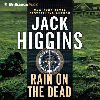 Rain on the Dead by Jack Higgins audiobook