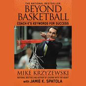Beyond Basketball by  Mike Krzyzewski audiobook