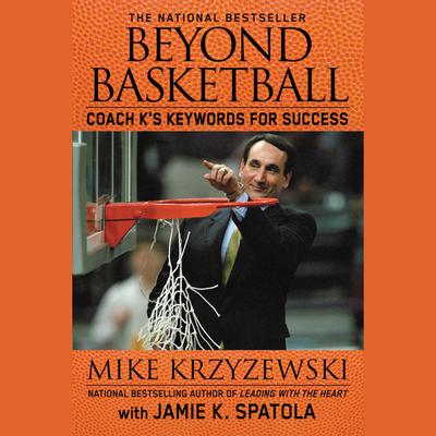 Beyond Basketball by Mike Krzyzewski audiobook
