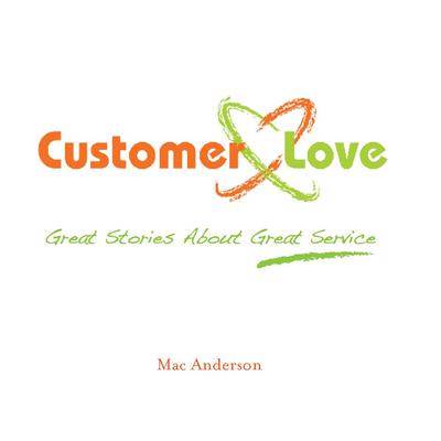 Customer Love by Mac Anderson audiobook