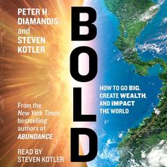 Bold by Steven Kotler audiobook