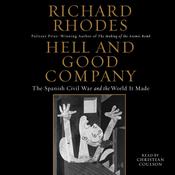 Hell and Good Company by  Richard Rhodes audiobook