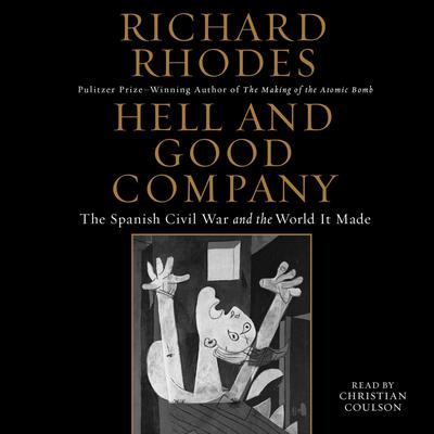 Hell and Good Company by Richard Rhodes audiobook