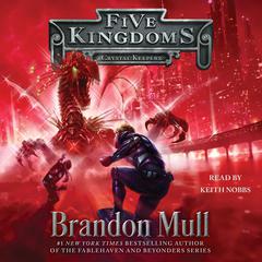 Crystal Keepers by Brandon Mull audiobook
