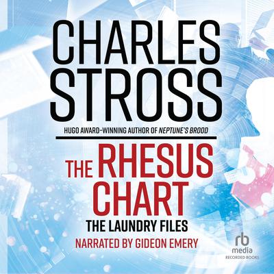 The Rhesus Chart by Charles Stross audiobook