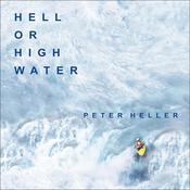 Hell or High Water by  Peter Heller audiobook
