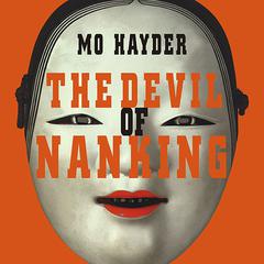 The Devil of Nanking by Mo Hayder audiobook