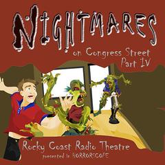Nightmares on Congress Street, Part IV by various authors audiobook