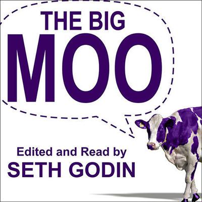 The Big Moo by Seth Godin audiobook