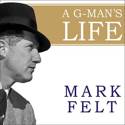 Mark Felt by Mark Felt audiobook