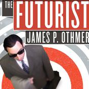 The Futurist by  James P. Othmer audiobook