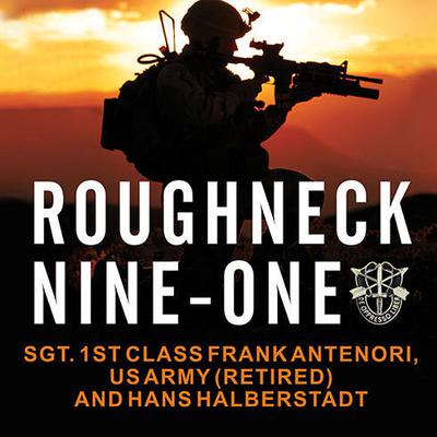 Roughneck Nine-One by Frank Antenori audiobook