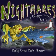 Nightmares on Congress Street, Part V by various authors audiobook