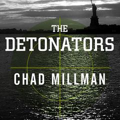 The Detonators by Chad Millman audiobook