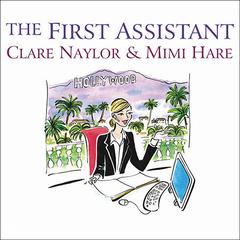 The First Assistant by Clare Naylor audiobook