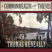 A Commonwealth of Thieves by  Thomas Keneally audiobook