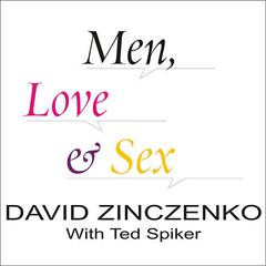 Men, Love & Sex by David Zinczenko audiobook