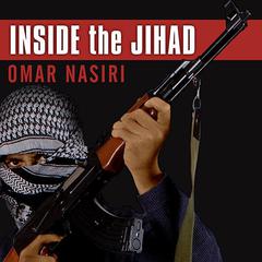 Inside the Jihad by Omar Nasiri audiobook