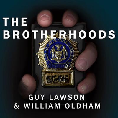 The Brotherhoods by Guy Lawson audiobook