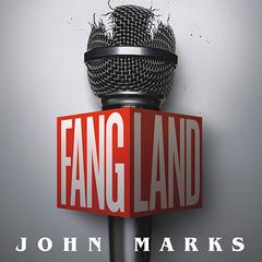 Fangland by John Marks audiobook