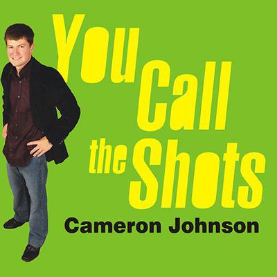 You Call the Shots by Cameron Johnson audiobook