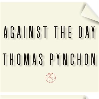 Against the Day by Thomas Pynchon audiobook