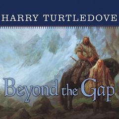 Beyond the Gap by Harry Turtledove audiobook