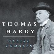 Thomas Hardy by  Claire Tomalin audiobook