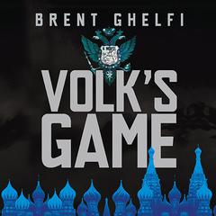 Volk's Game by Brent Ghelfi audiobook
