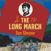 The Long March by  Sun Shuyun audiobook