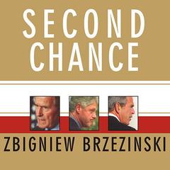 Second Chance by Zbigniew Brzezinski audiobook