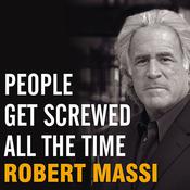People Get Screwed All the Time by  Robert Massi audiobook