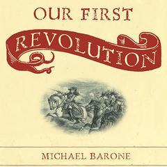 Our First Revolution by Michael Barone audiobook