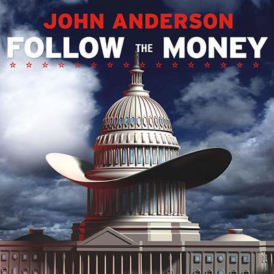 Follow the Money by John Anderson audiobook