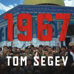 1967 by Tom Segev audiobook