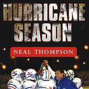 Hurricane Season by  Neal Thompson audiobook