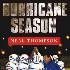 Hurricane Season by Neal Thompson audiobook