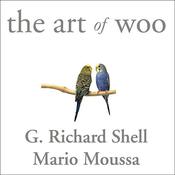 The Art of Woo by  G. Richard Shell audiobook