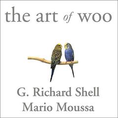 The Art of Woo by G. Richard Shell audiobook