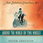 Around the World on Two Wheels by  Peter Zheutlin audiobook