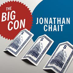 The Big Con by Jonathan Chait audiobook
