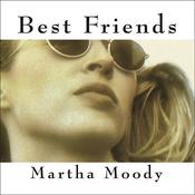 Best Friends by  Martha Moody audiobook