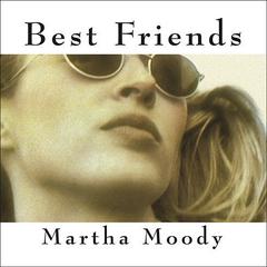 Best Friends by Martha Moody audiobook