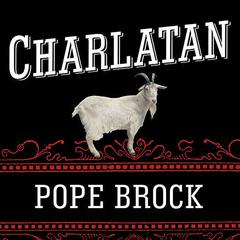 Charlatan by Pope Brock audiobook