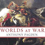 Worlds at War by  Anthony Pagden audiobook