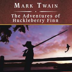 The Adventures of Huckleberry Finn by Mark Twain audiobook